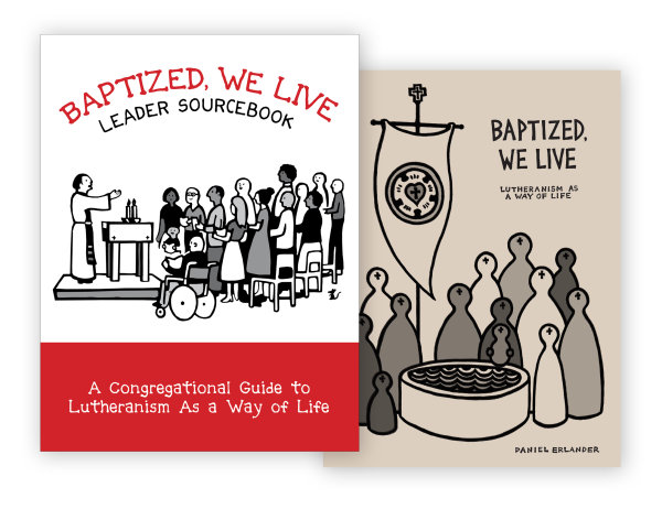 The Baptized We Live Leader Sourcebook and original edition