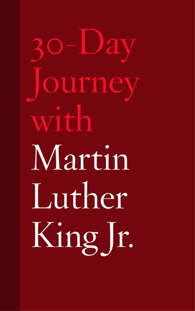 30 day journey with martin luther king jr